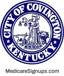 Enroll in a Covington Kentucky Medicare Plan.